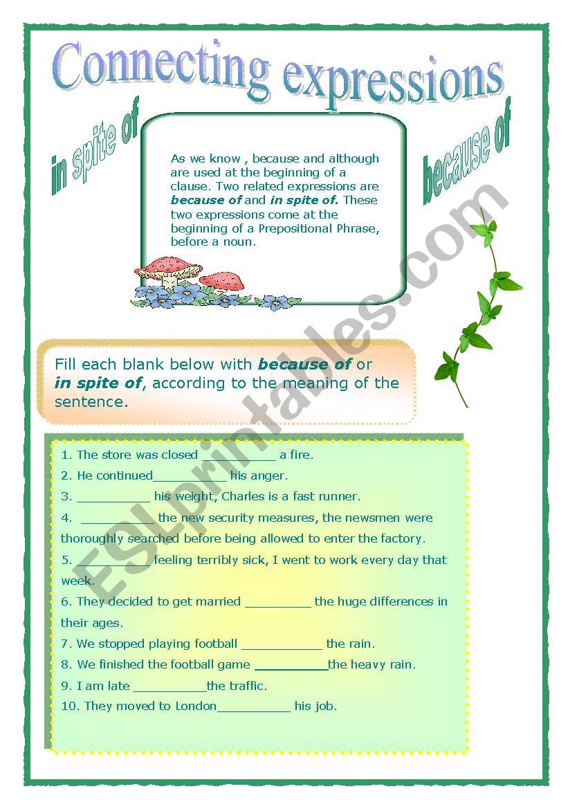 Connecting expressions- in spite of /because of