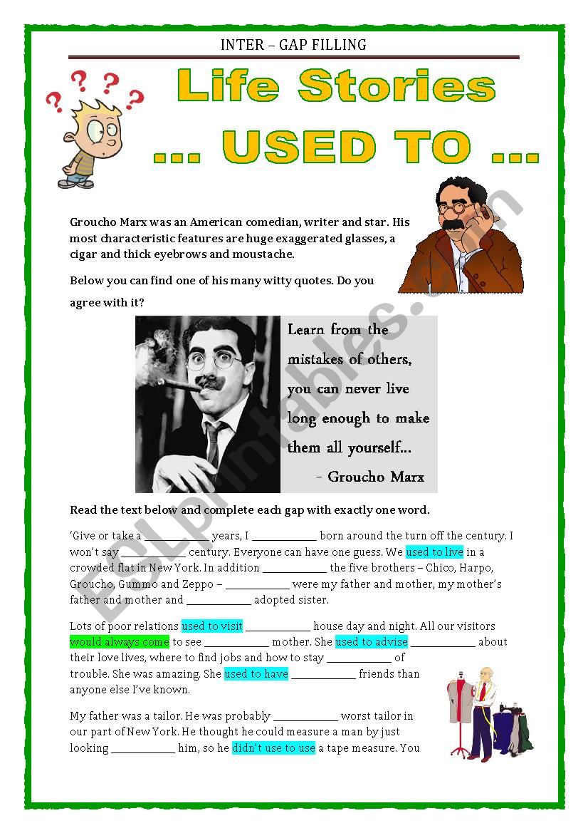 GAP FILLING & USED TO (PAST HABITS) GROUCHO MARX