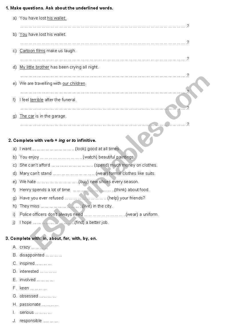 Subject and object questions (present tenses), -ing or to infinitive, adjectives with prepositions