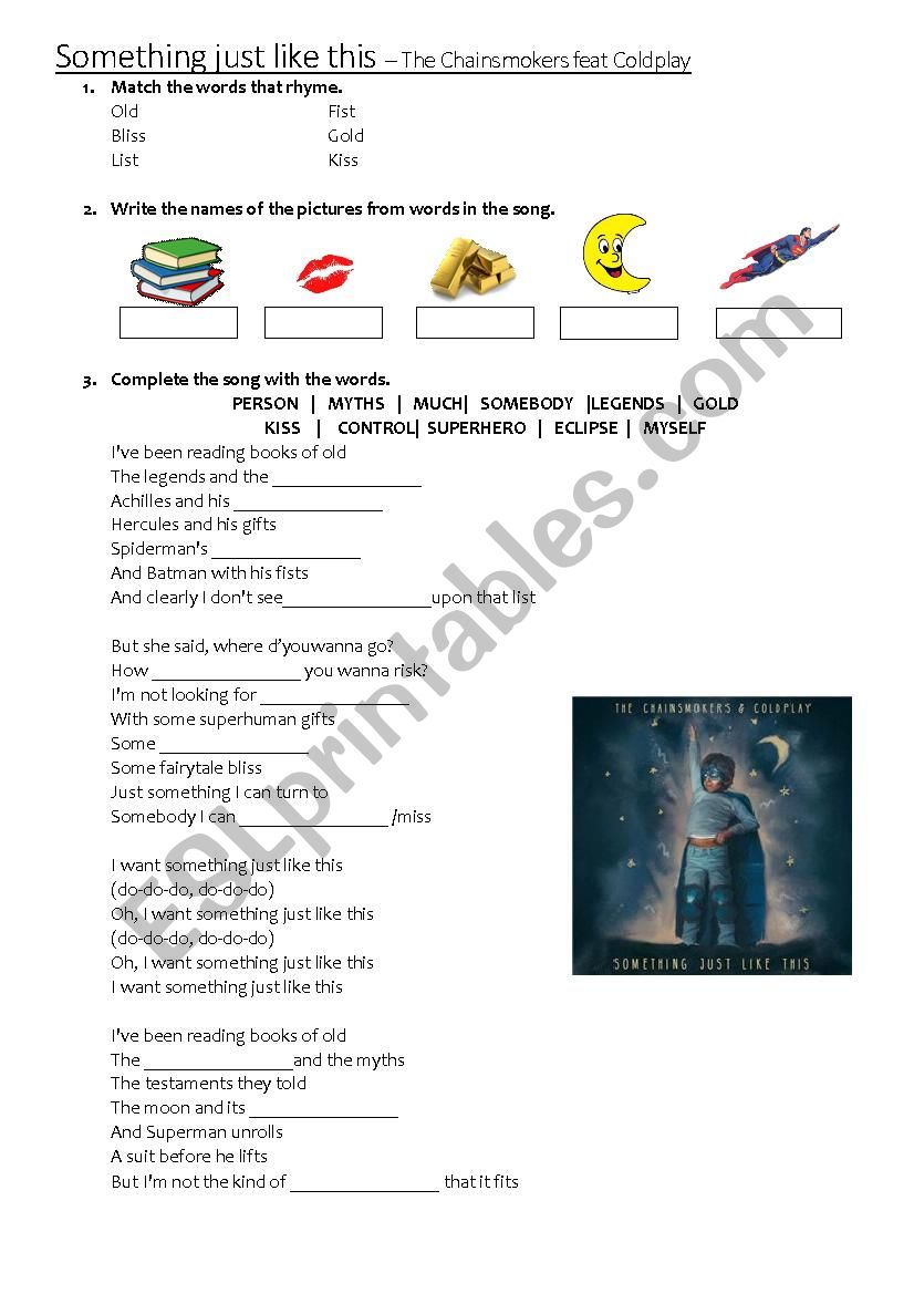 Song with gap-fill : Something just like this By The chainsmokers & Coldplay  - ESL worksheet by laula10