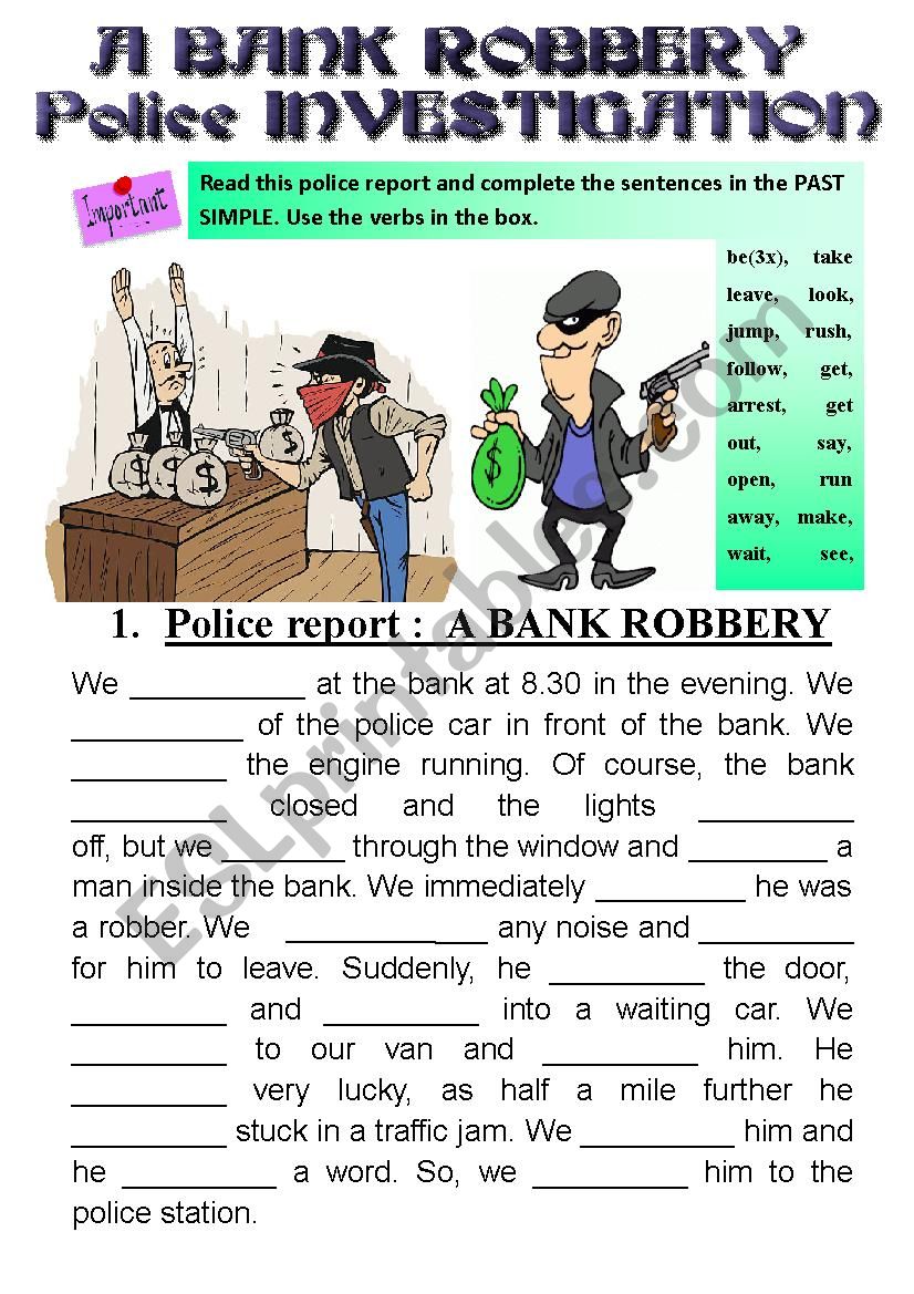 A Bank Robbery. Past Simple + Question words exercise + KEY
