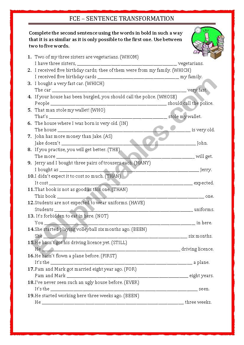 FCE - SENTENCE TRANSFORMATION - USE OF ENGLISH