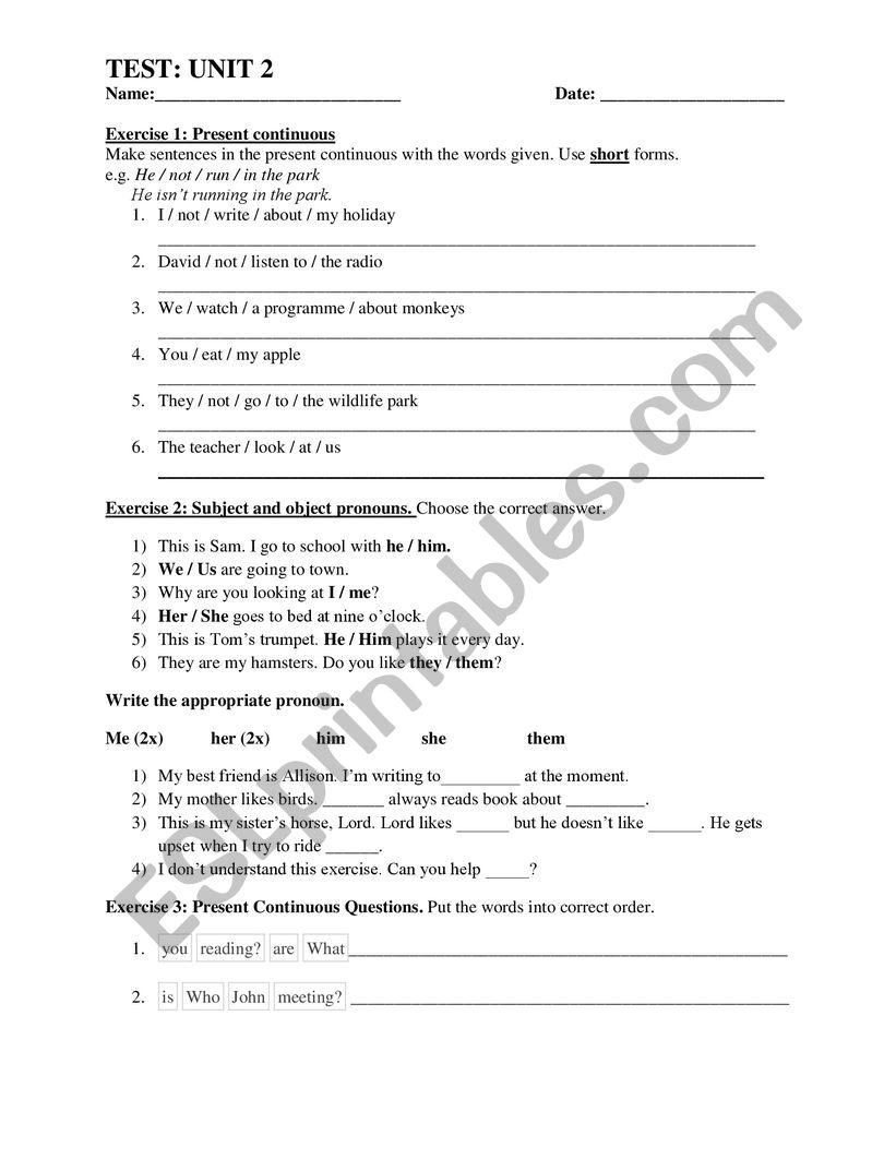 Project 2; Unit 2 Test (Present Simple, Present Continuous, Subject and object pronouns, Animals)