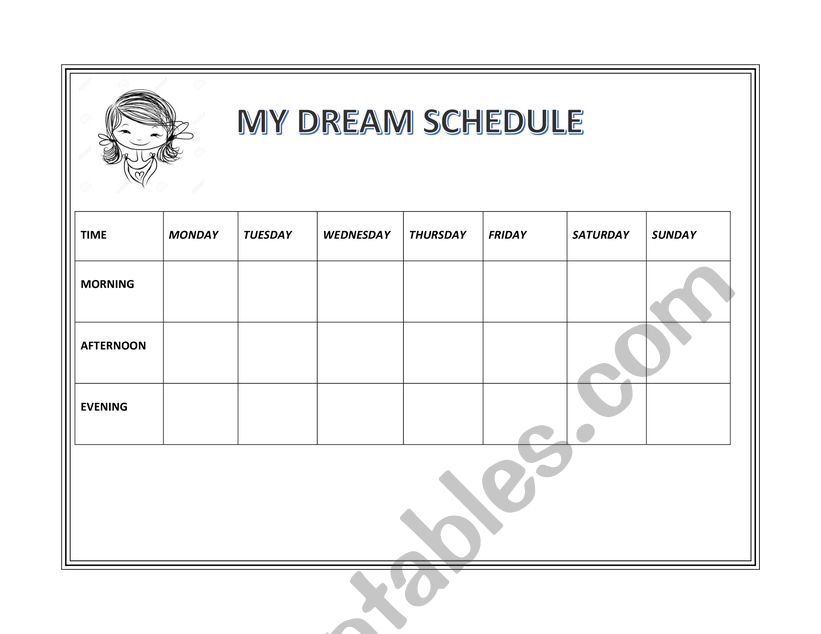 My Dream Schedule ESL worksheet by yhel