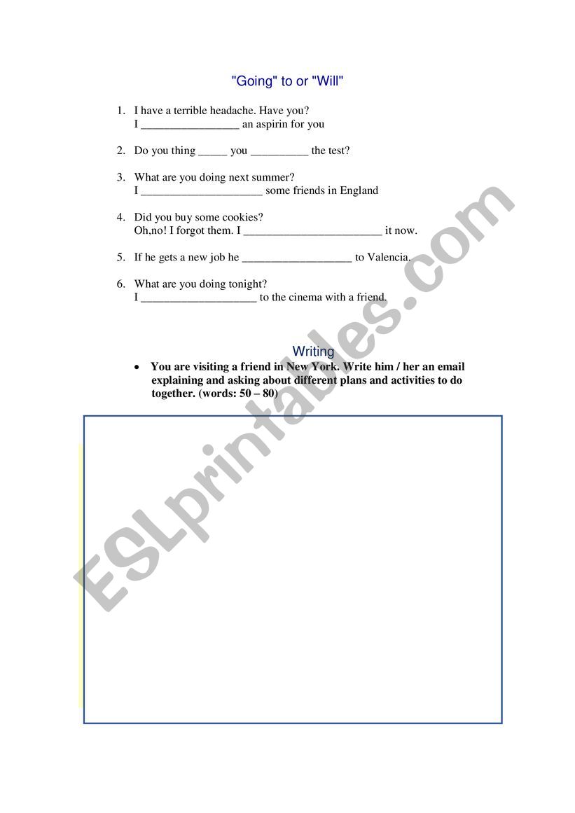Going to or Will. Grammar exercise and writing