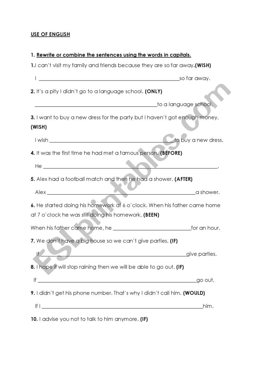 Rewrite the sentences- mix exercise on conditionals and tenses