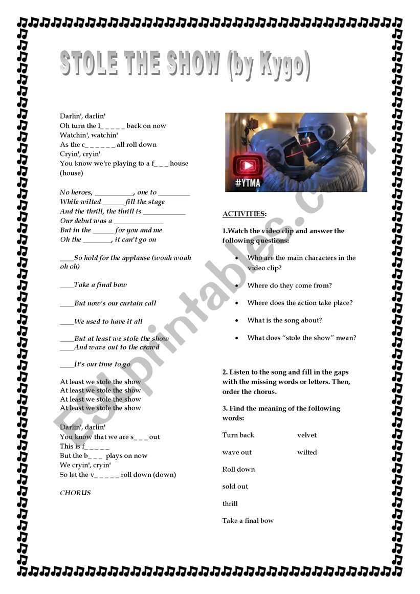 Stole The Show By Kygo Esl Worksheet By Miriammart33 To take another person's property without permission or legal right and without intending to return it. stole the show by kygo esl worksheet