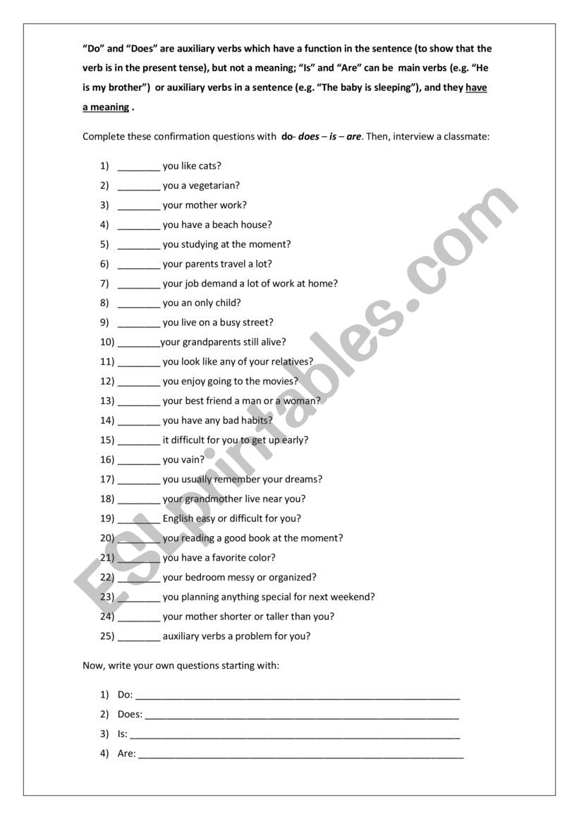 Auxiliary verbs Do or Does or the verb To Be in confirmation questions