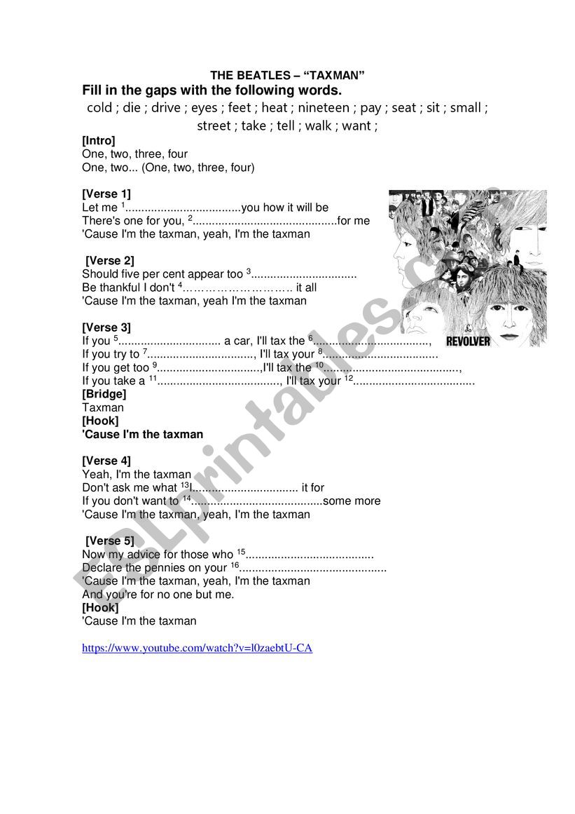 Taxman by The Beatles, a song to see how the first conditional works and to practise some basic vocabulary.