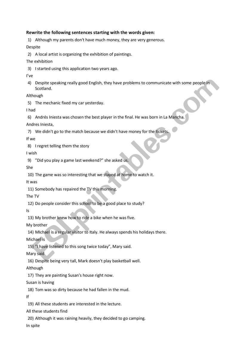 Rewriting worksheet: rewrite the sentences starting with the words given 8