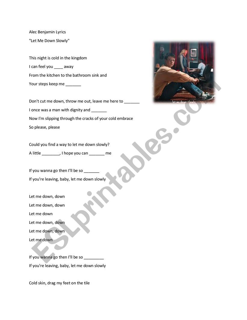 Let Me Down Slowly By Alec Benjamin Esl Worksheet By Gozdeucurum