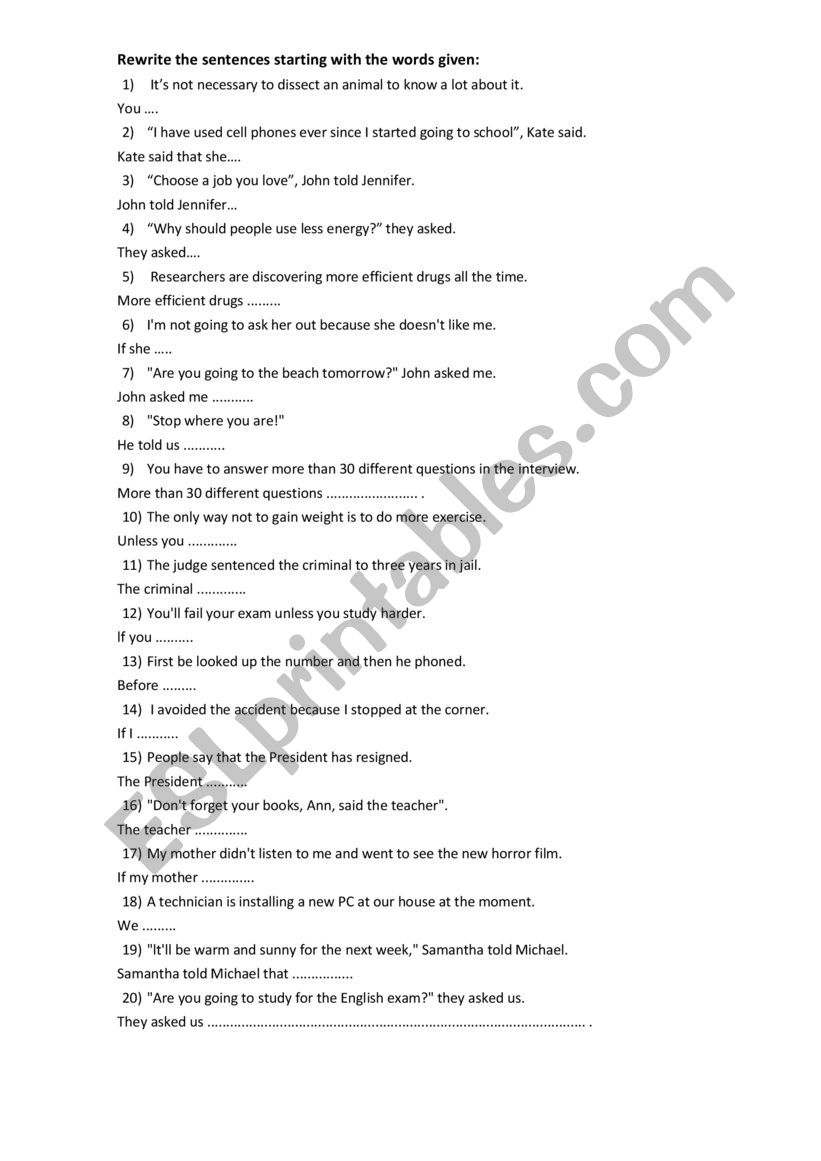 Rewriting worksheet: rewrite the sentences starting with the words given 9