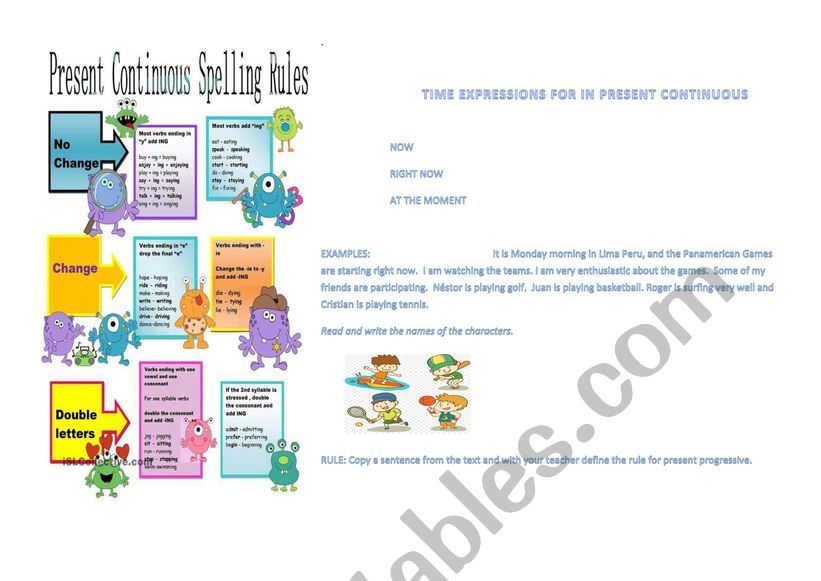 Spelling and Time Expressions in Present Continuous.