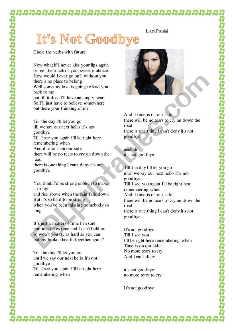 Song: Its not goodbye - Laura Pausini