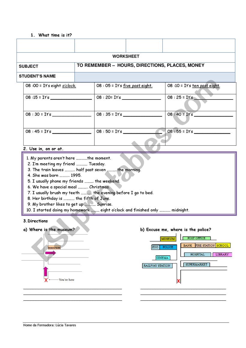 To remember - hours, money, directions and places