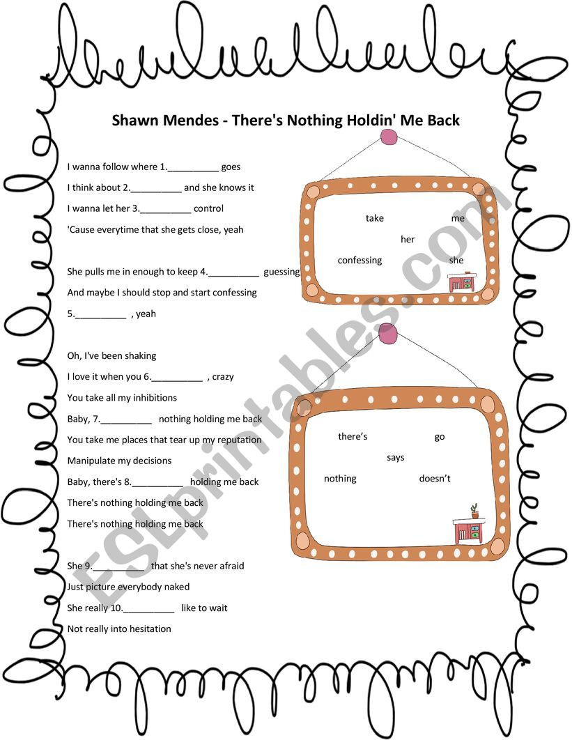 Theres nothing holdin me back - Shawn Medez song worksheet