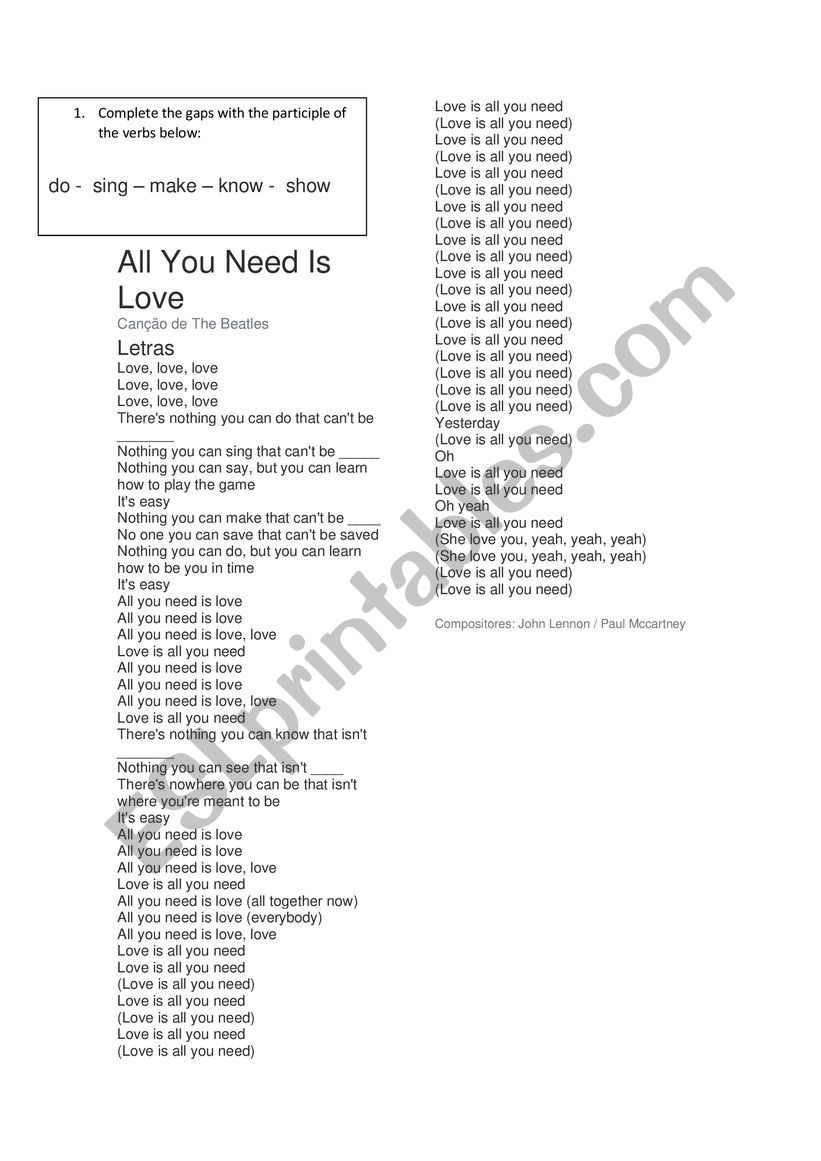 All you need is love song by: The Beatles