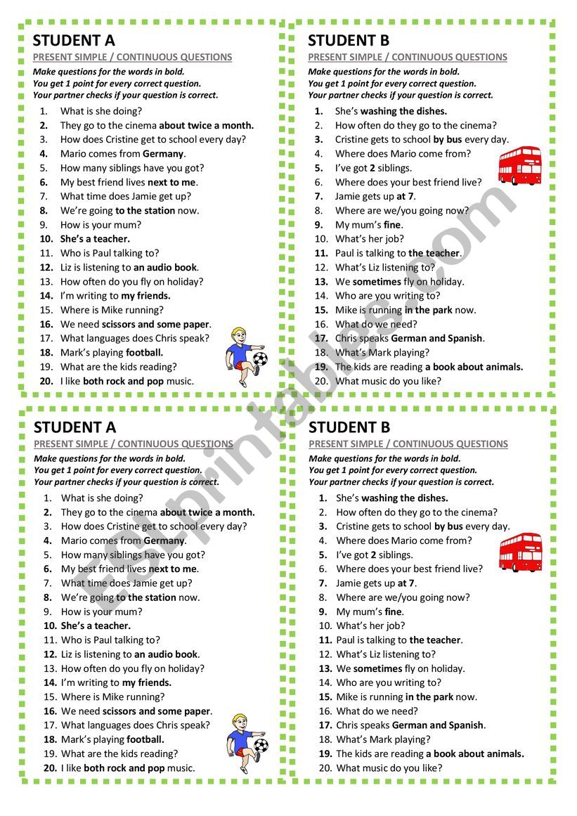 Present Simple / Continuous questions - pair work