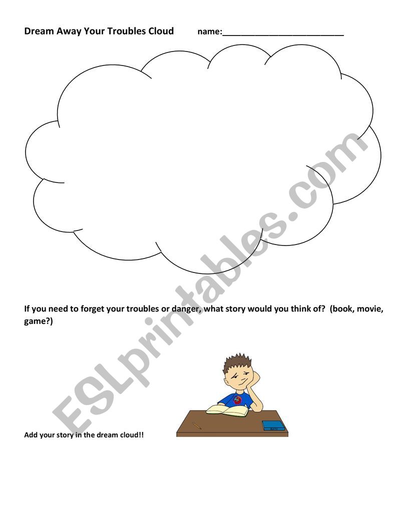 Dream Away Your Troubles Cloud