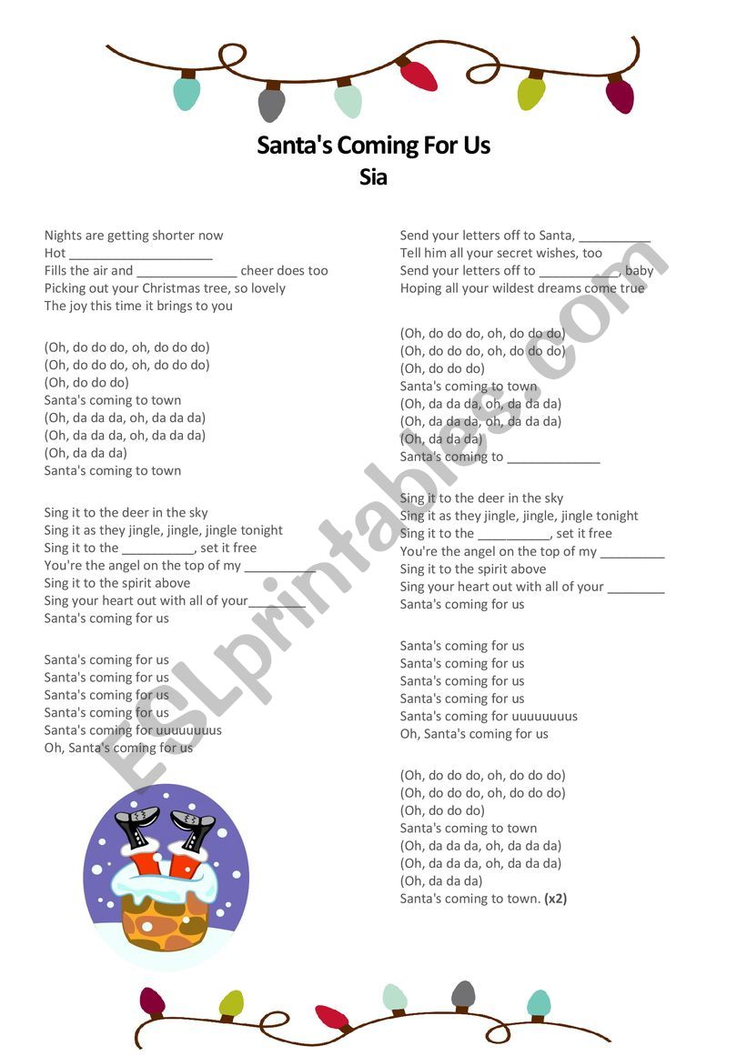 Christmas song: Santa�s Coming for Us - Sia