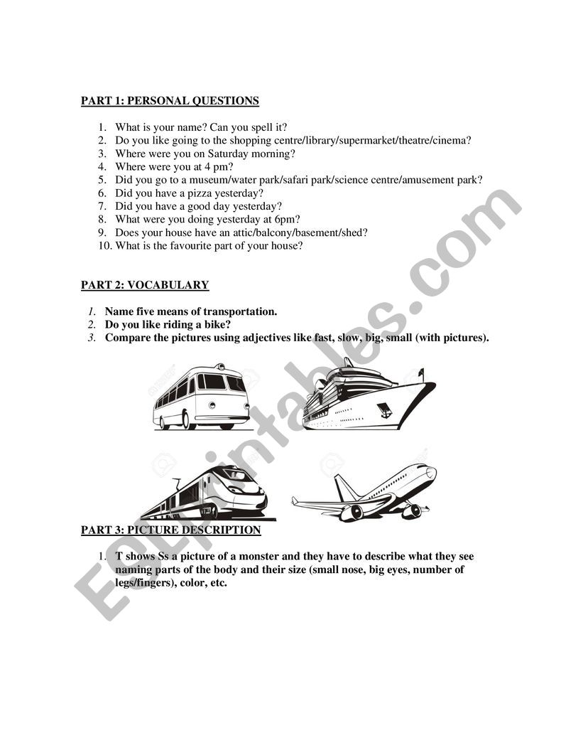 Speaking activity - Personal questions, means of transportation, comparatives, picture description, parts of the body, role play, conversation