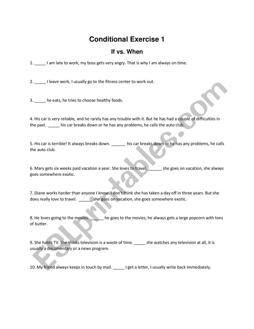 Conditional Exercise: If vs When