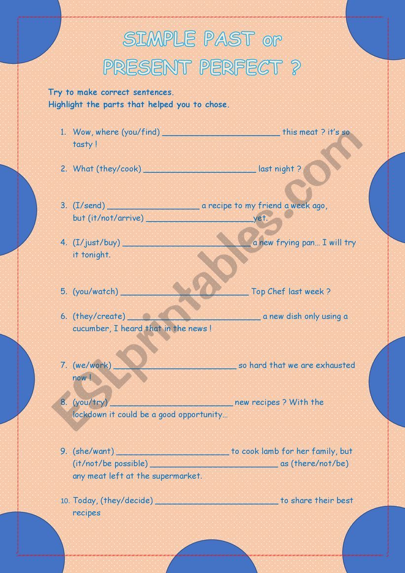 PAST SIMPLE OR PRESENT PERFECT