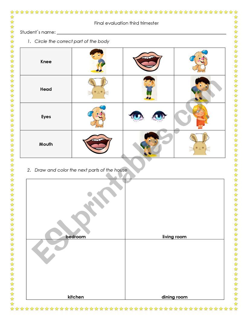 Test of parts of the body and parts of the house