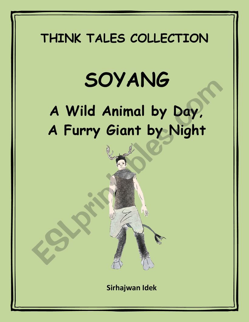 Soyang (A wild animal by day, a furry giant by night)