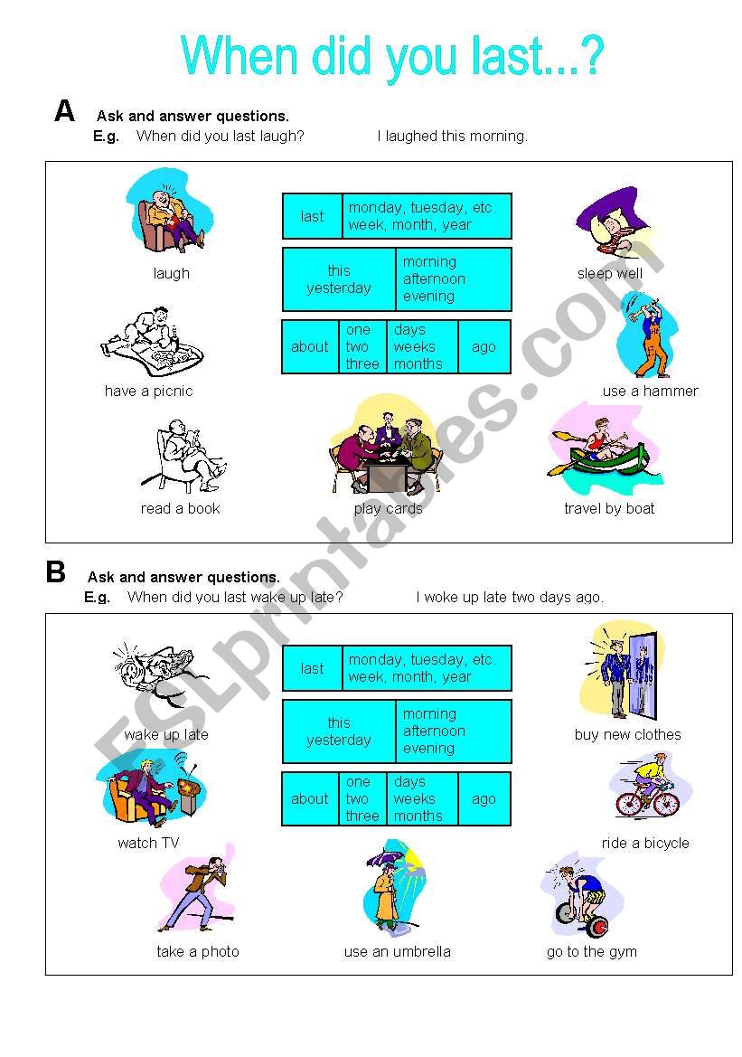 PAIRWORK : WHEN DID YOU LAST.........? - ESL worksheet by sruggy