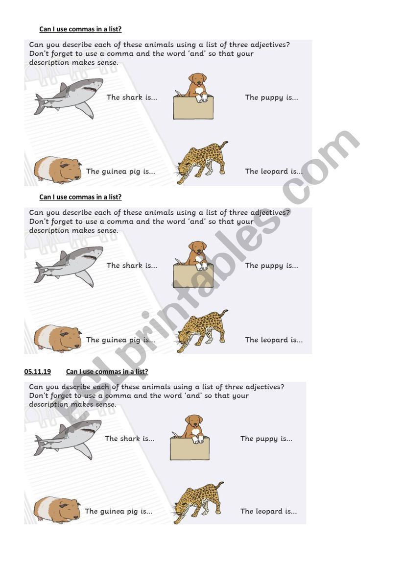 Choose appropriate adjectives and punctuate with commas