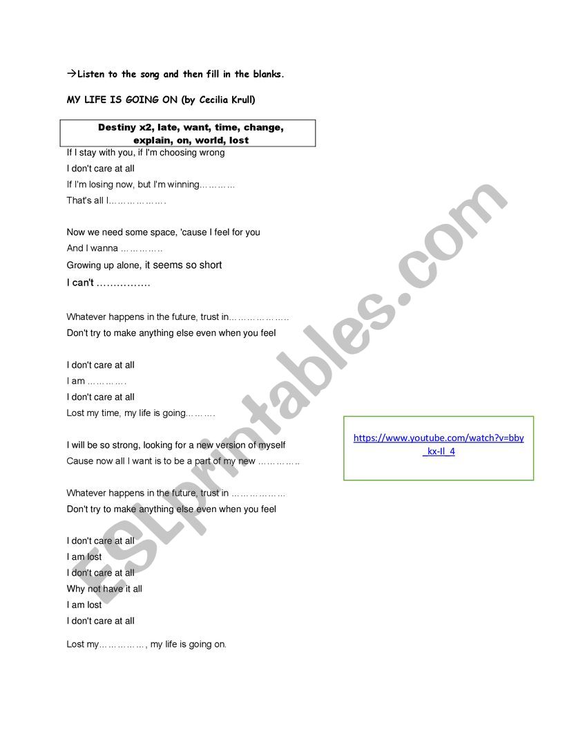 my life is going on - song worksheet