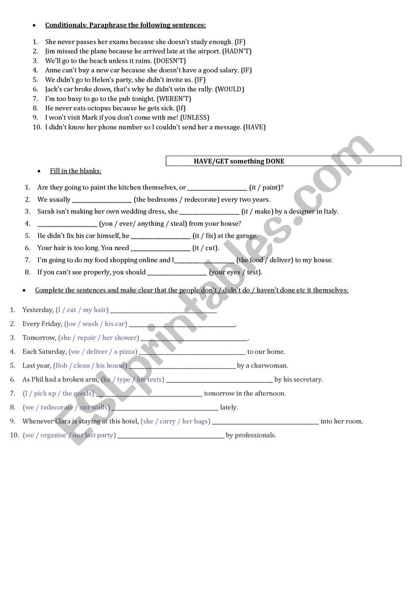 Conditionals and Have sth done