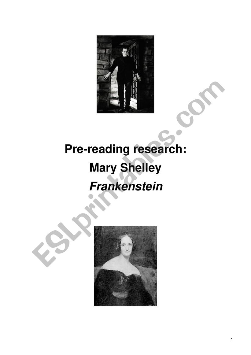 Pre-reading research: Mary Shelley  Frankenstein 
