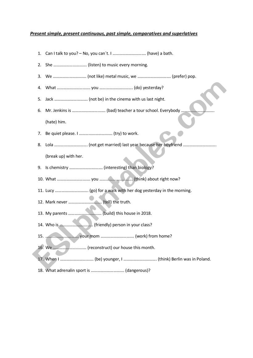 Present simple, continuous, past simple, comparatives and superlatives