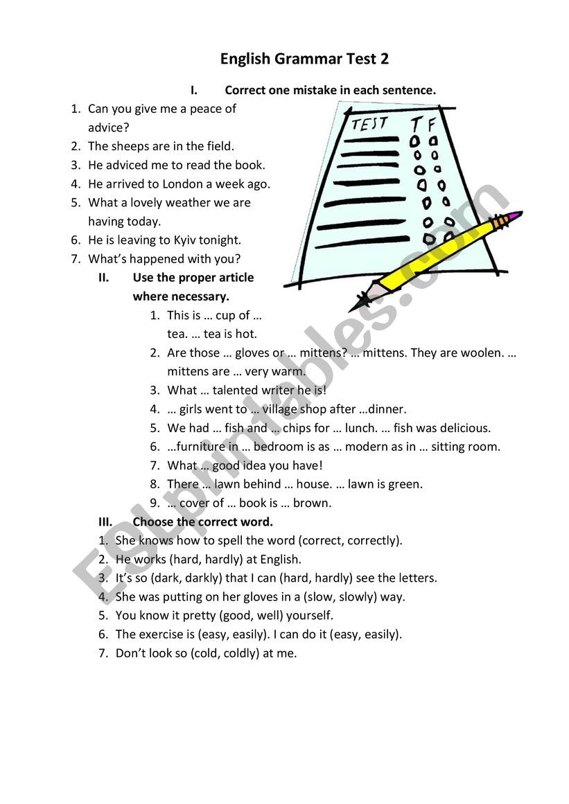 Grammar Test 2. Prepositions, articles, adverbs.