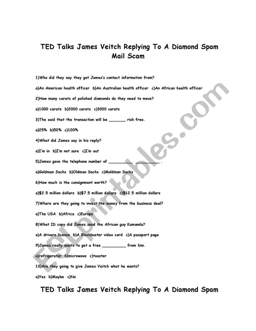 TED Talks James Veitch Replying To/Trolling A Diamond Purchasing Spam Email  Scam (Extremely Funny) Video Lesson. Running Time 10 Mins 25 Secs - ESL  worksheet by mark2516