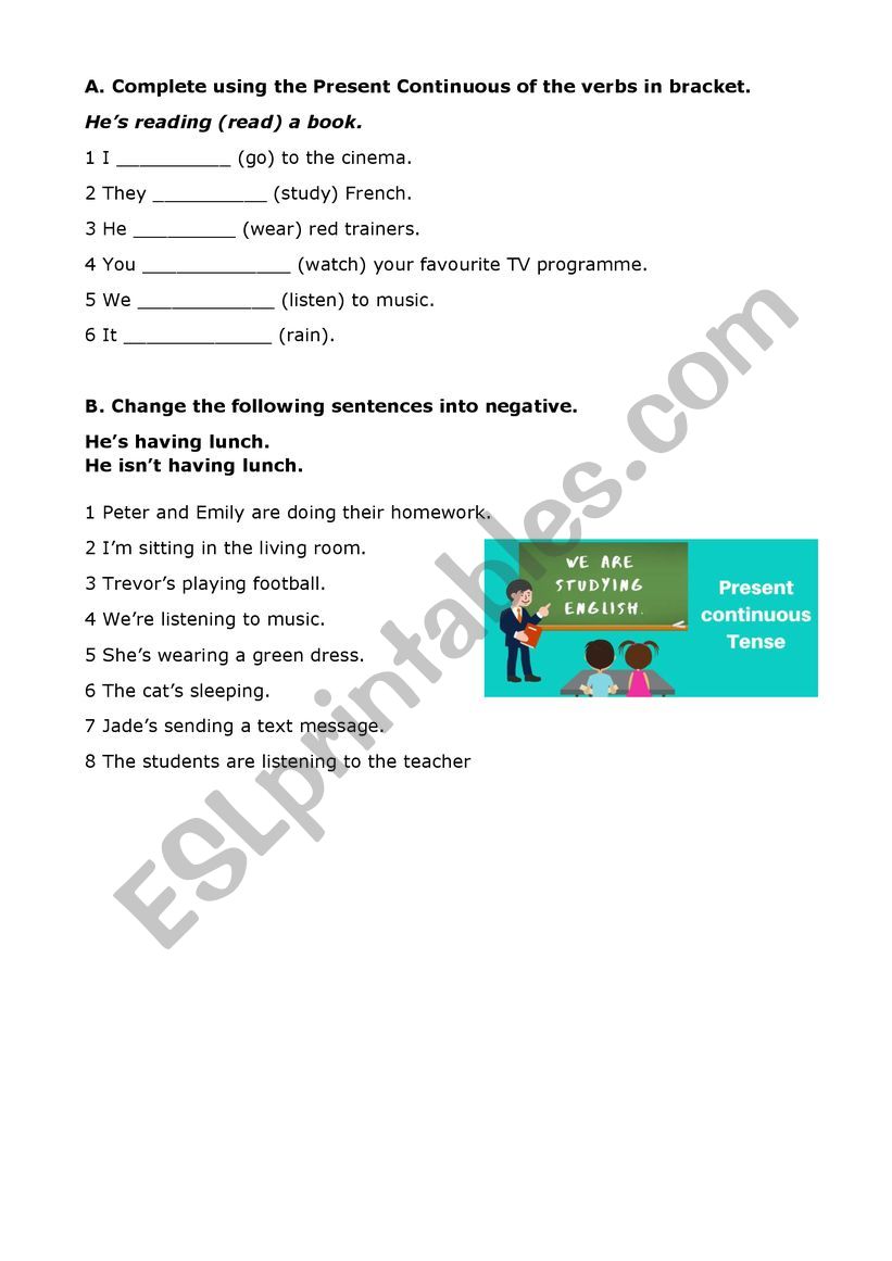 Present continuous: affirmative and negative