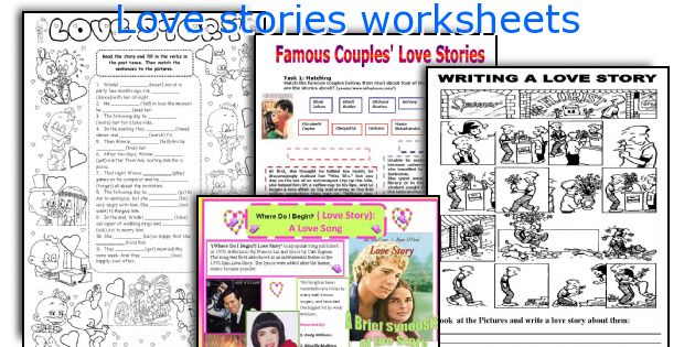 Love stories worksheets
