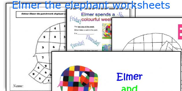 Elmer the elephant worksheets