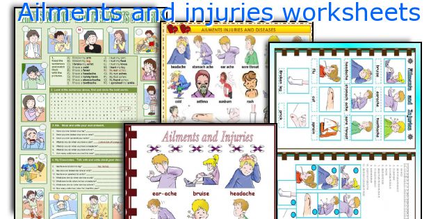 Ailments and injuries worksheets