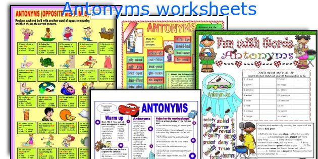 Antonyms worksheets