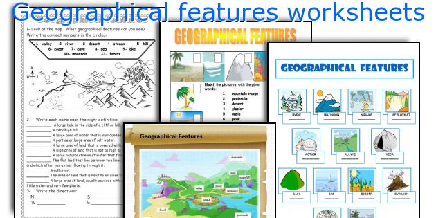 Geographical features worksheets