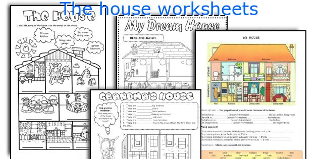 The house worksheets