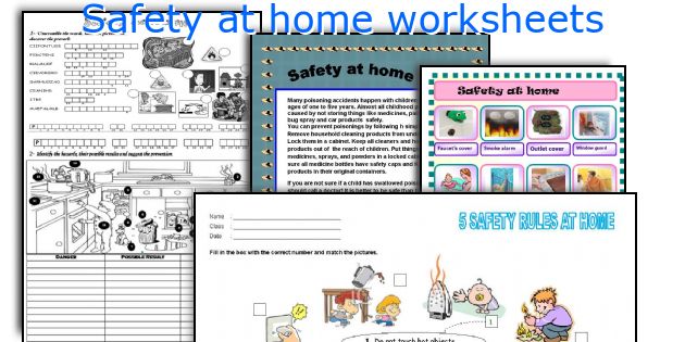 Safety at home worksheets