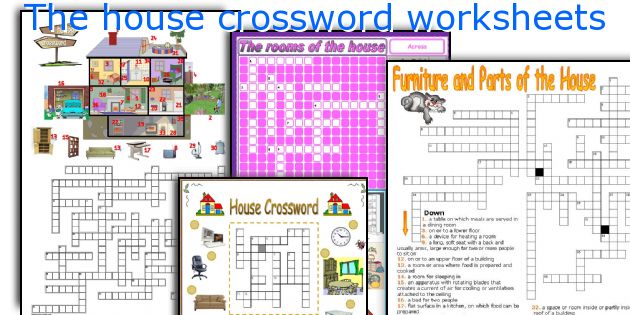 The house crossword worksheets