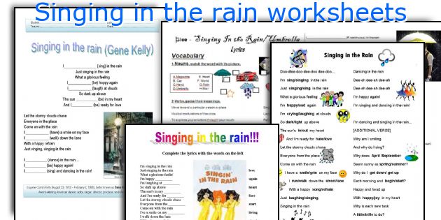 Singing in the rain worksheets